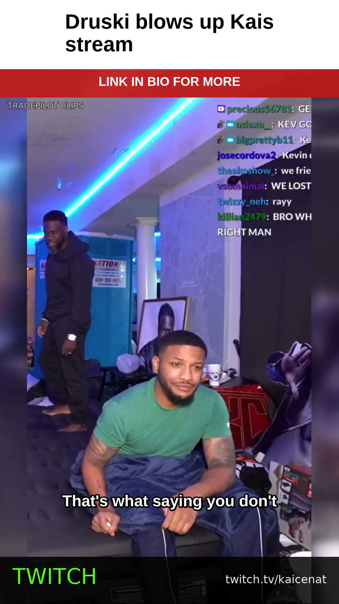 Druski blows up Kais stream