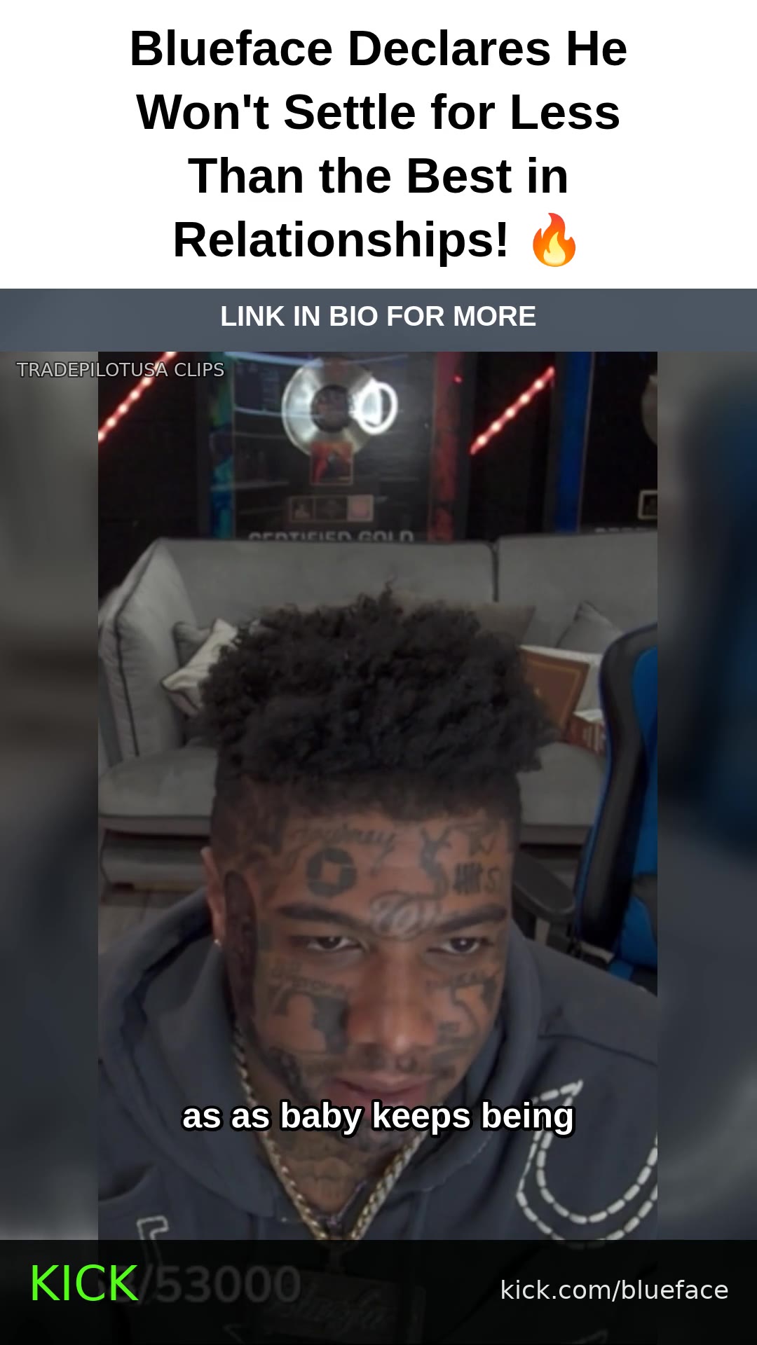 Blueface Declares He Won't Settle for Less Than the Best in Relationships! 🔥