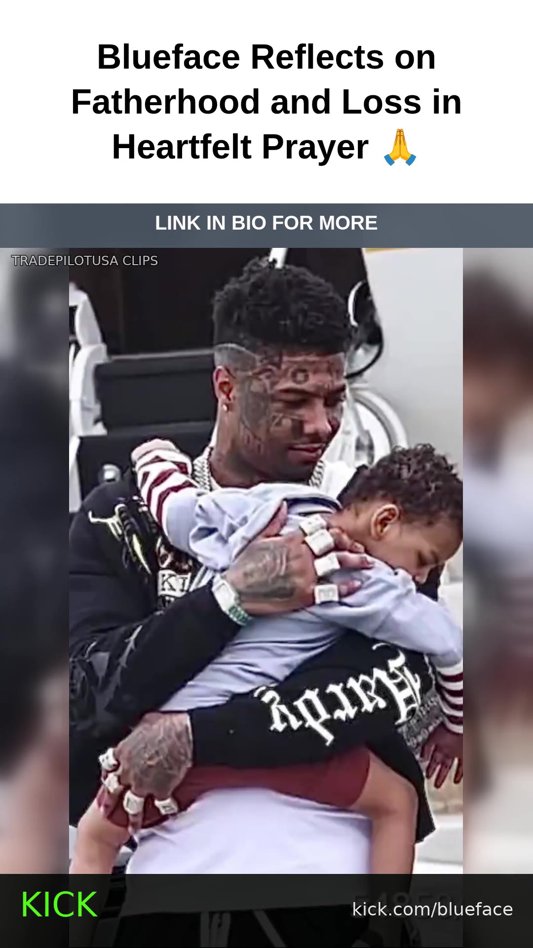 Blueface Reflects on Fatherhood and Loss in Heartfelt Prayer 🙏