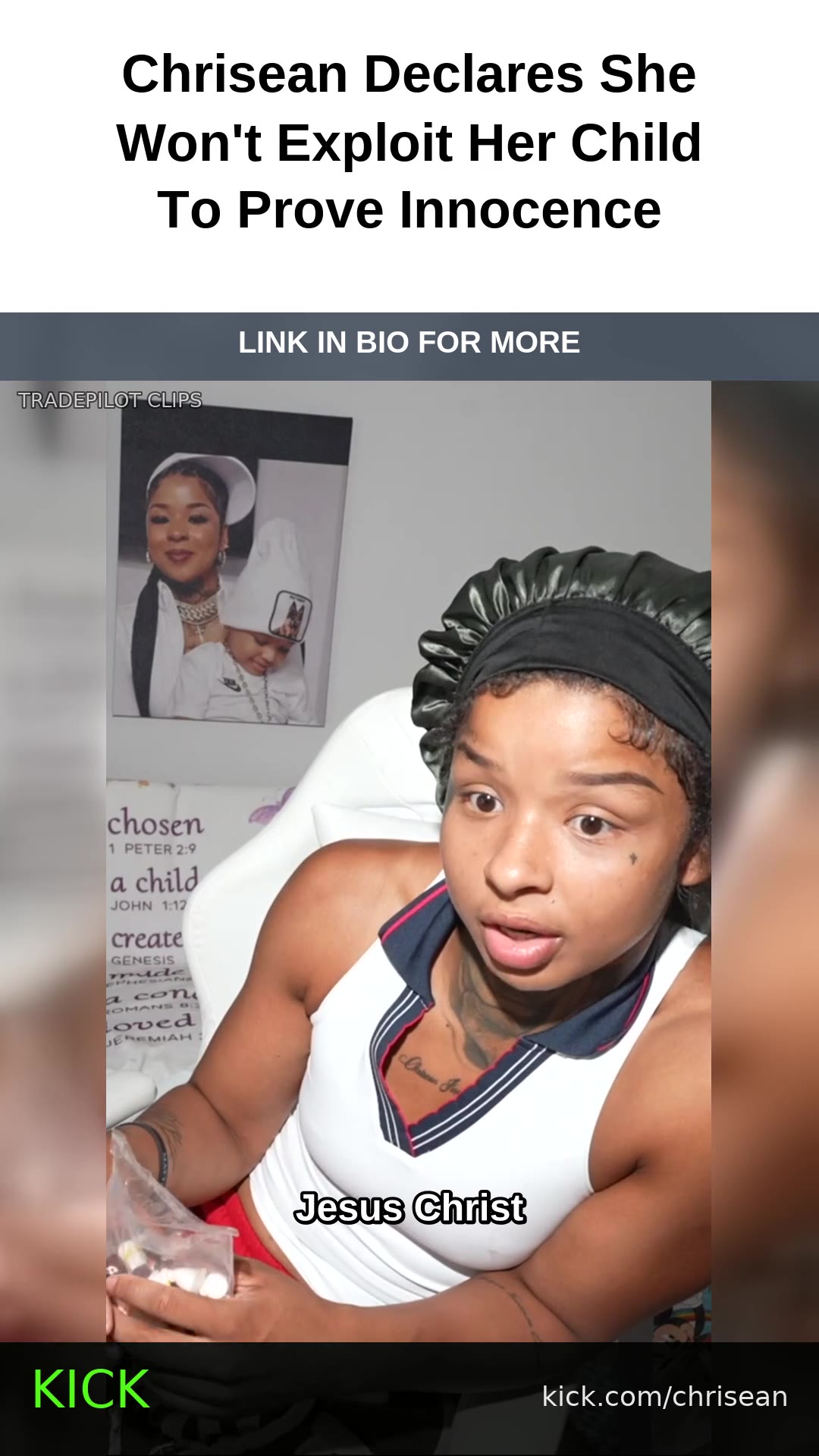 Chrisean Declares She Won't Exploit Her Child To Prove Innocence