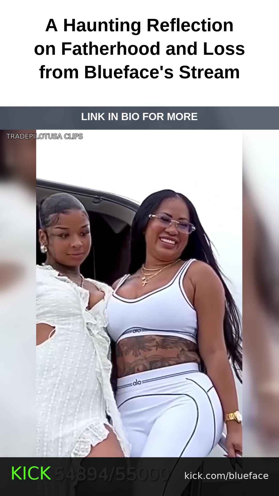 A Haunting Reflection on Fatherhood and Loss from Blueface's Stream