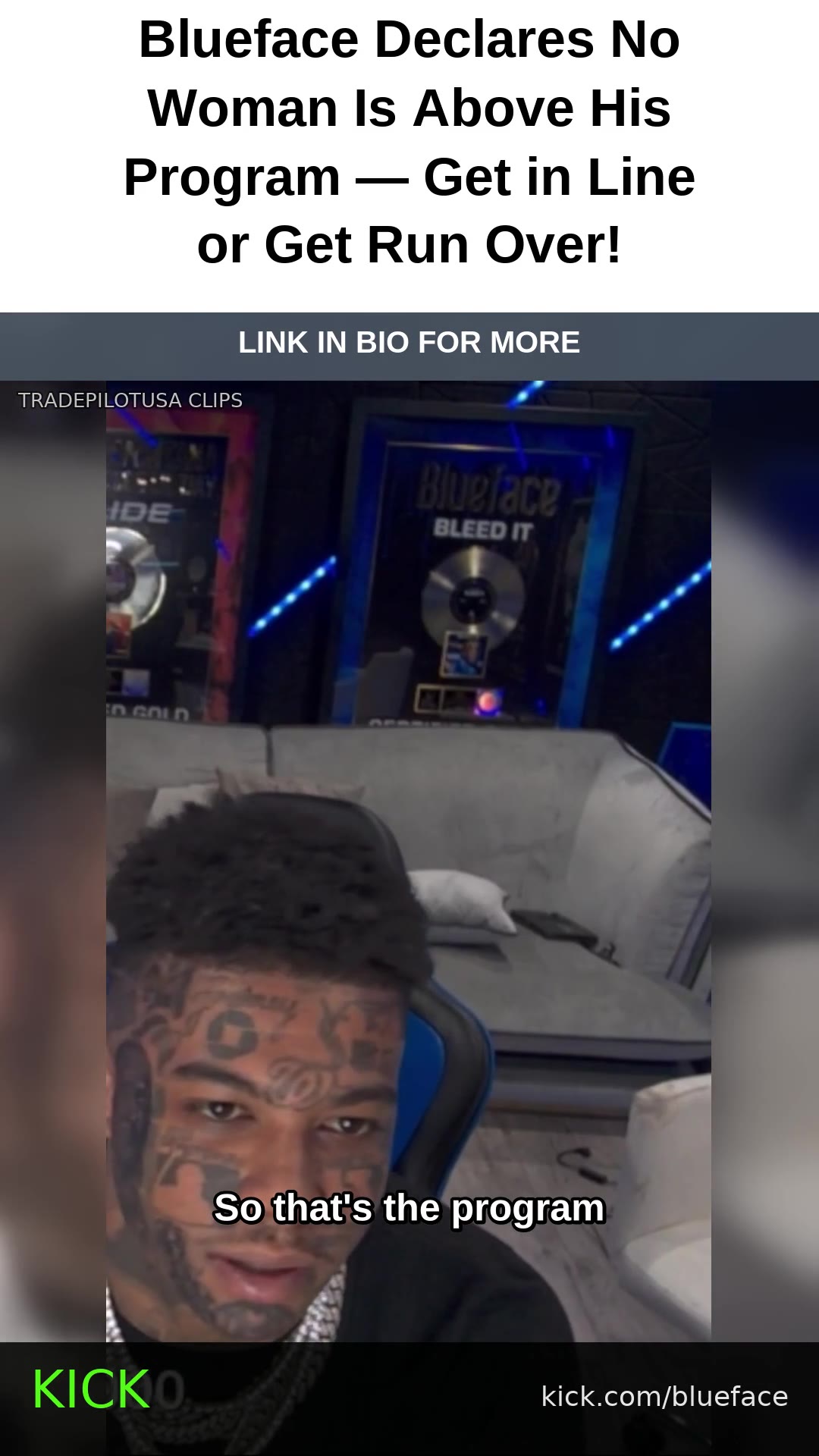 Blueface Declares No Woman Is Above His Program — Get in Line or Get Run Over!