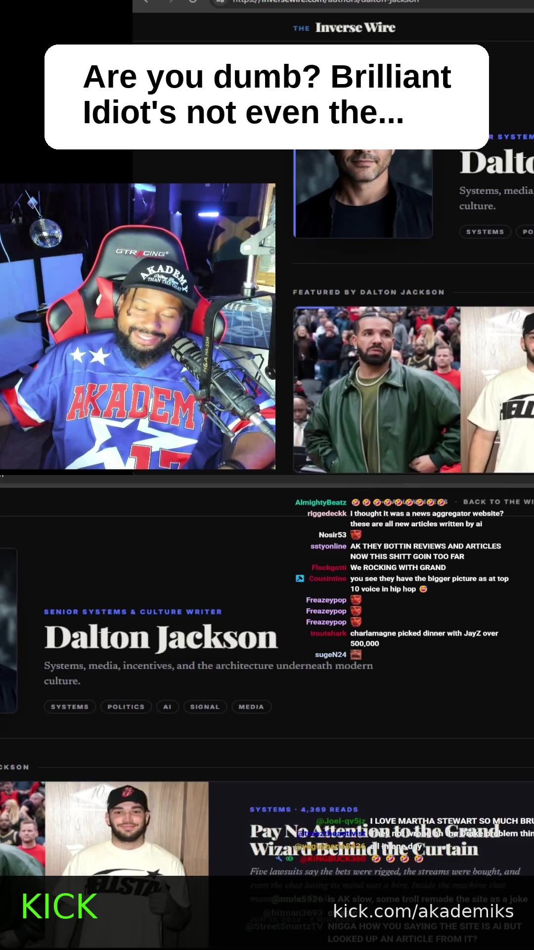 Are you dumb? Brilliant Idiot's not even the number one podcast one of the hosts is on!