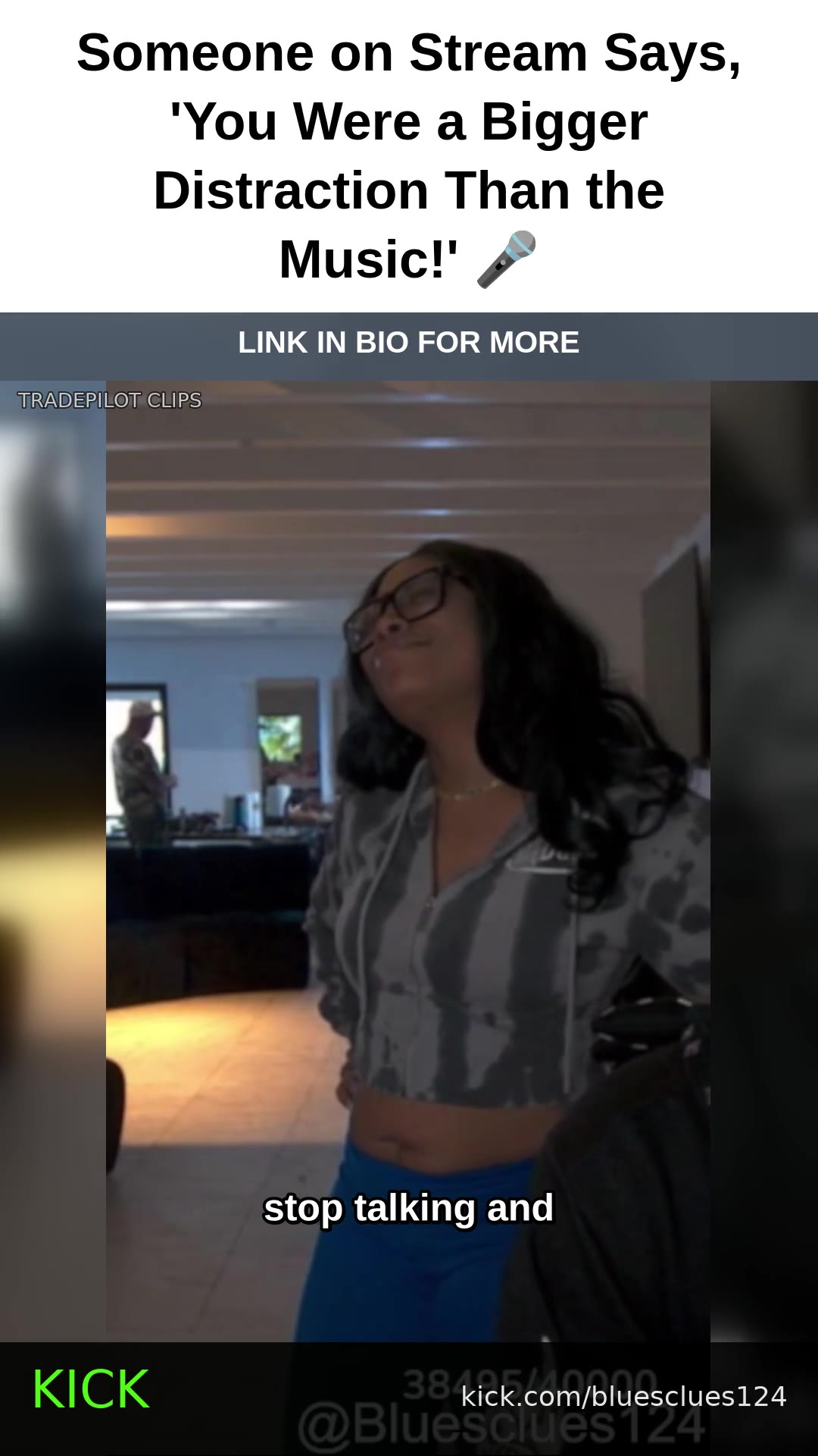 Someone on Stream Says, 'You Were a Bigger Distraction Than the Music!' 🎤