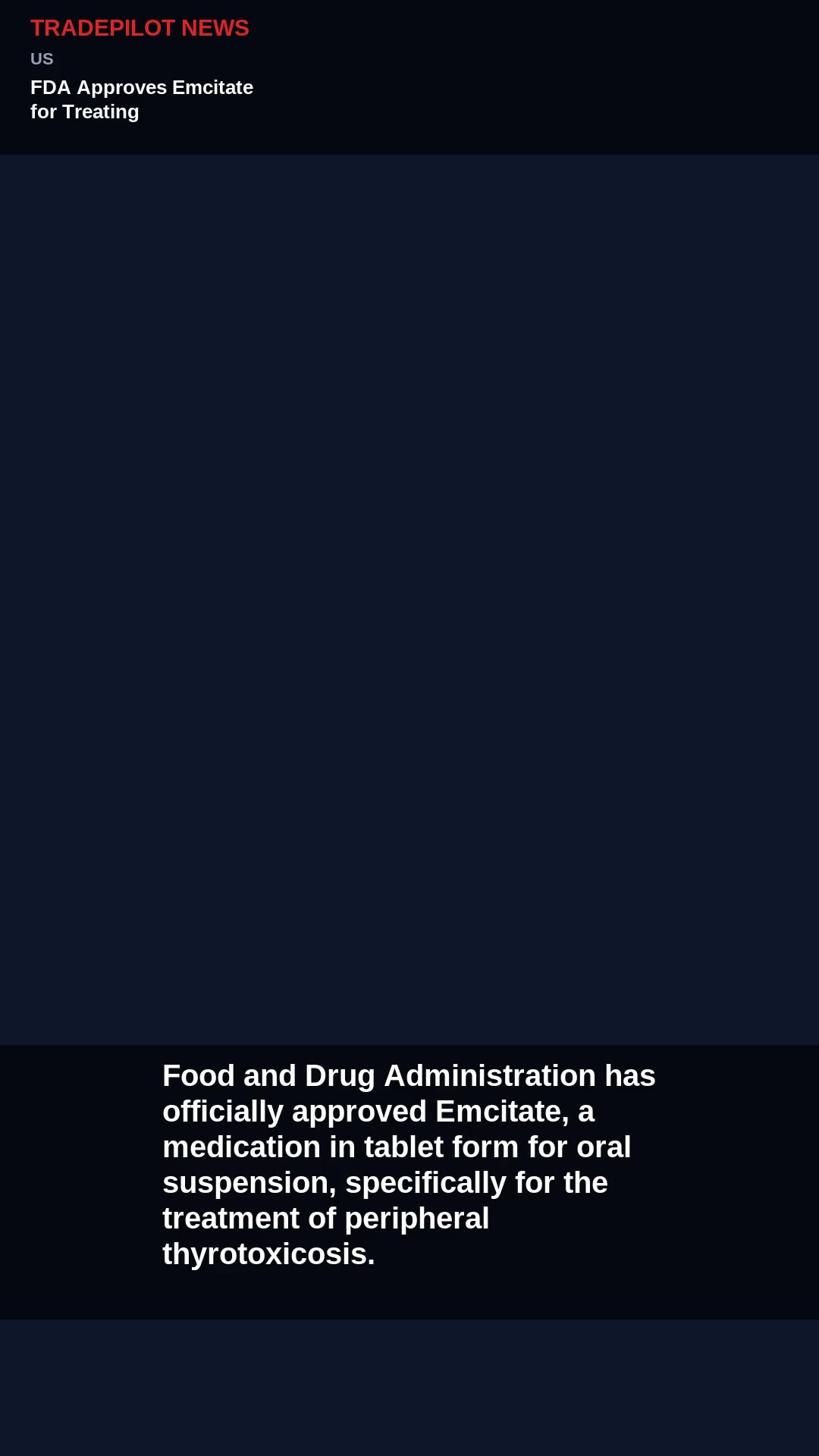 FDA Approves Emcitate for Treating Peripheral Thyrotoxicosis