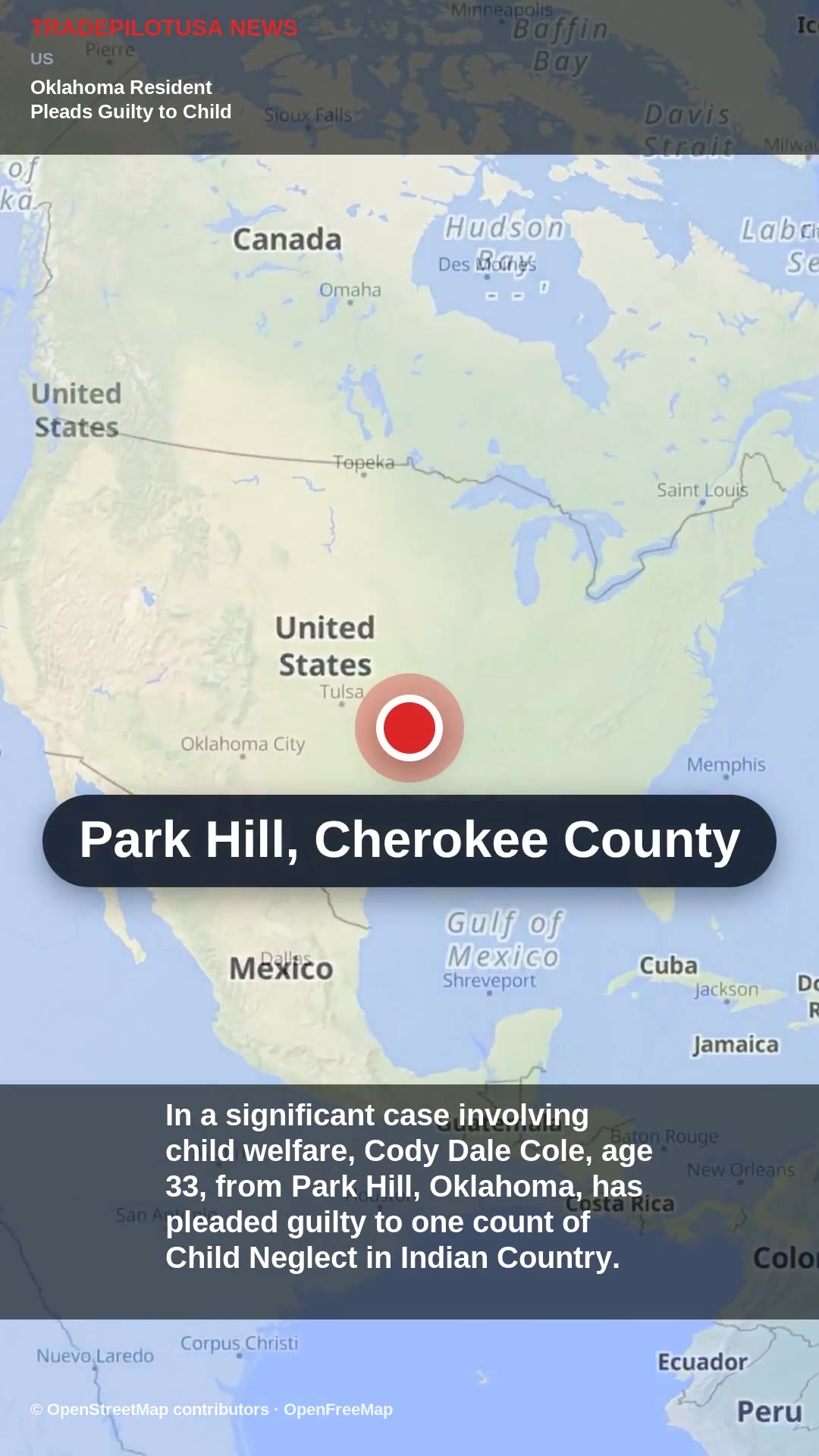 Oklahoma Resident Pleads Guilty to Child Neglect on Cherokee Land