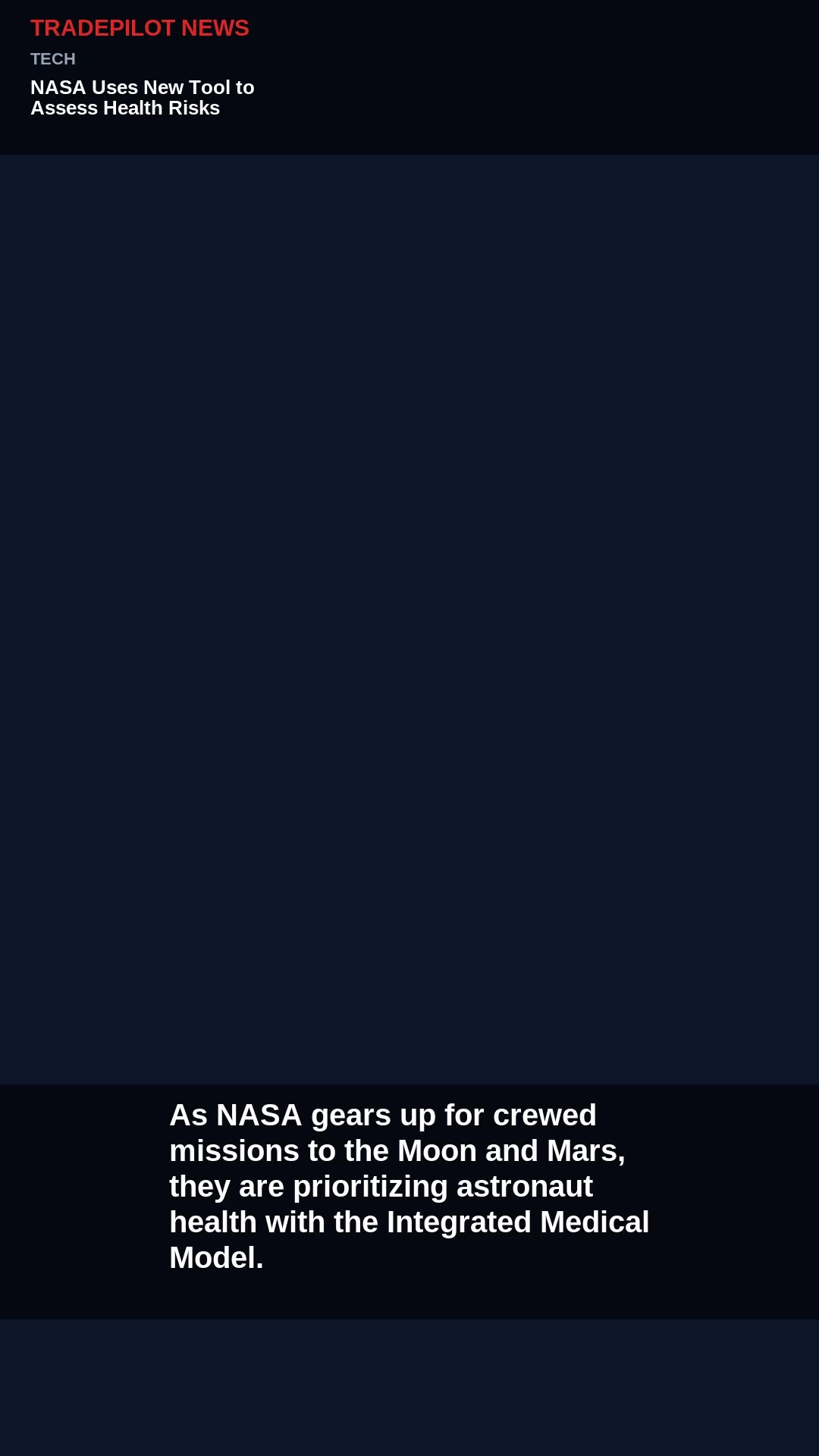 NASA Uses New Tool to Assess Health Risks for Space Missions