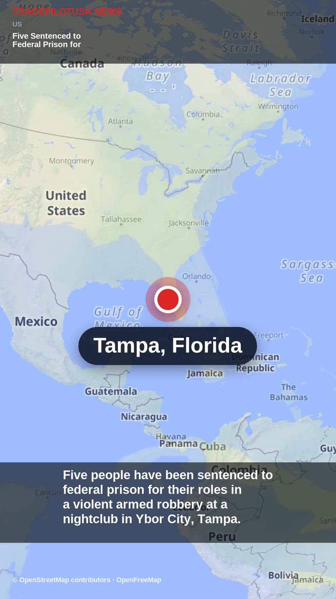 Five Sentenced to Federal Prison for Armed Robbery in Tampa