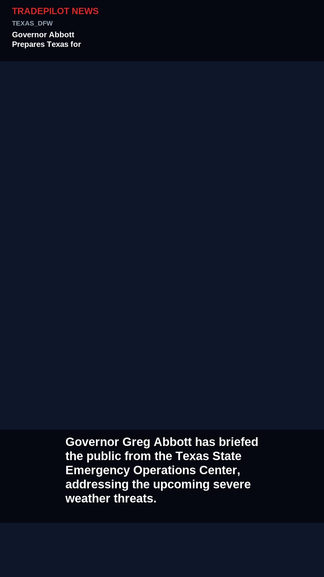 Governor Abbott Prepares Texas for Severe Weather
