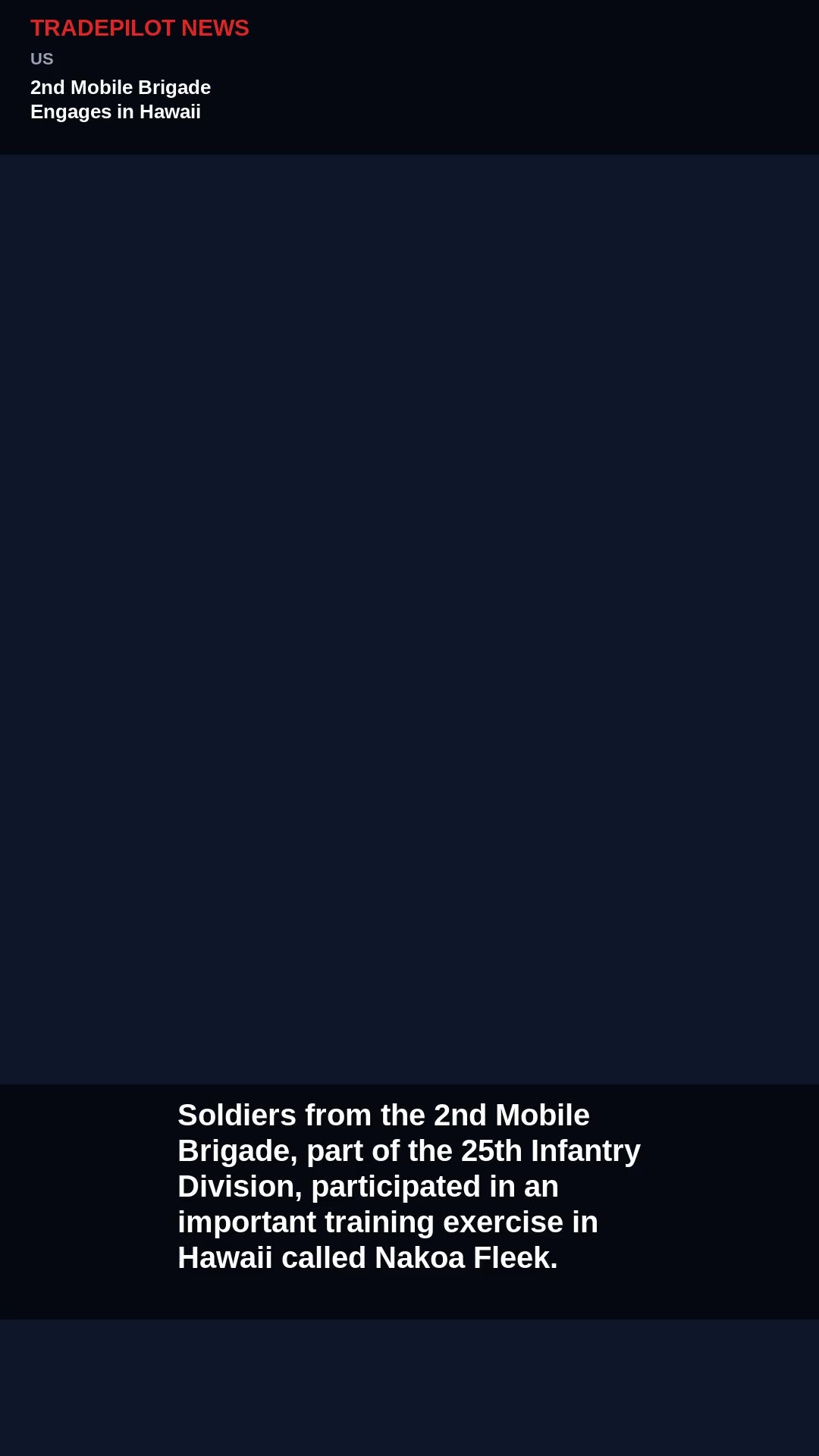 2nd Mobile Brigade Engages in Hawaii Training Exercise