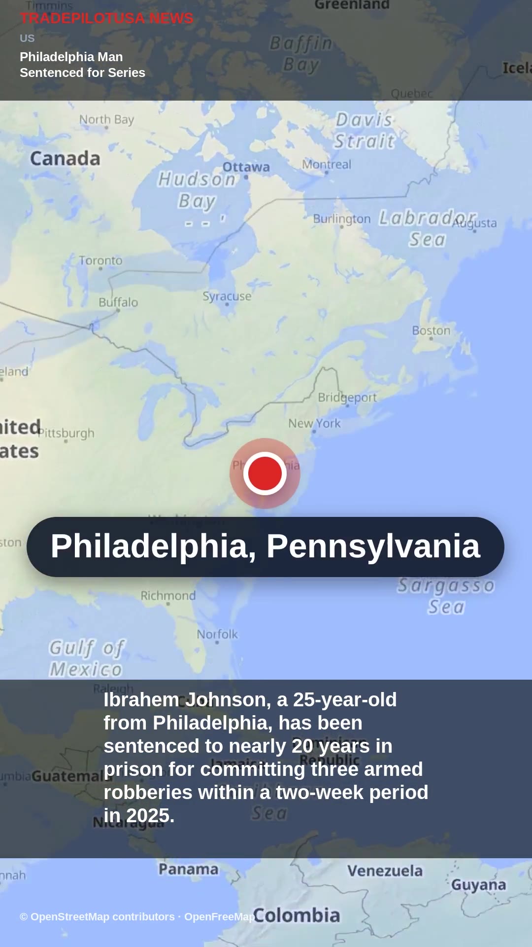 Philadelphia Man Sentenced for Series of Armed Robberies