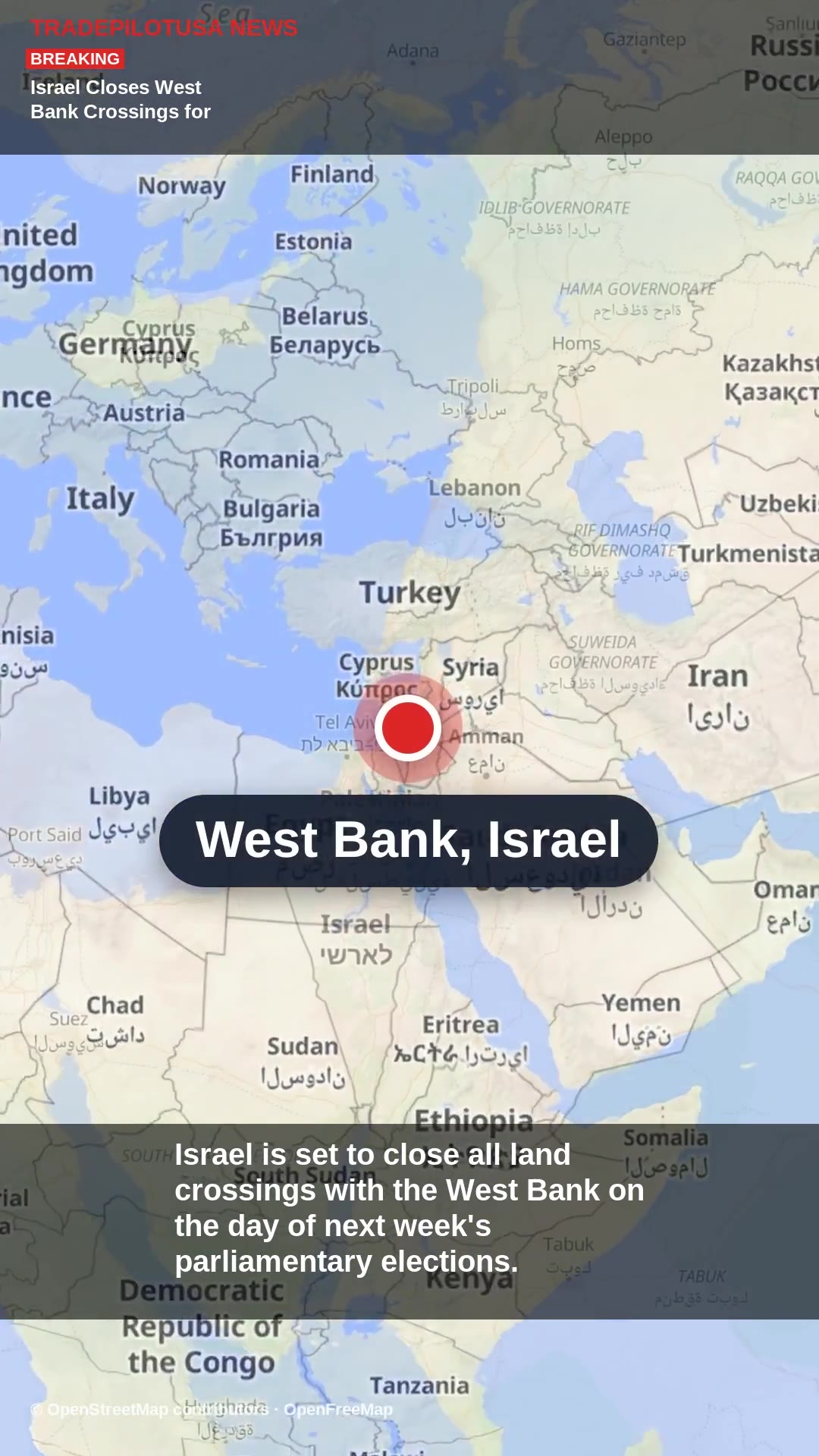 Israel Closes West Bank Crossings for Elections