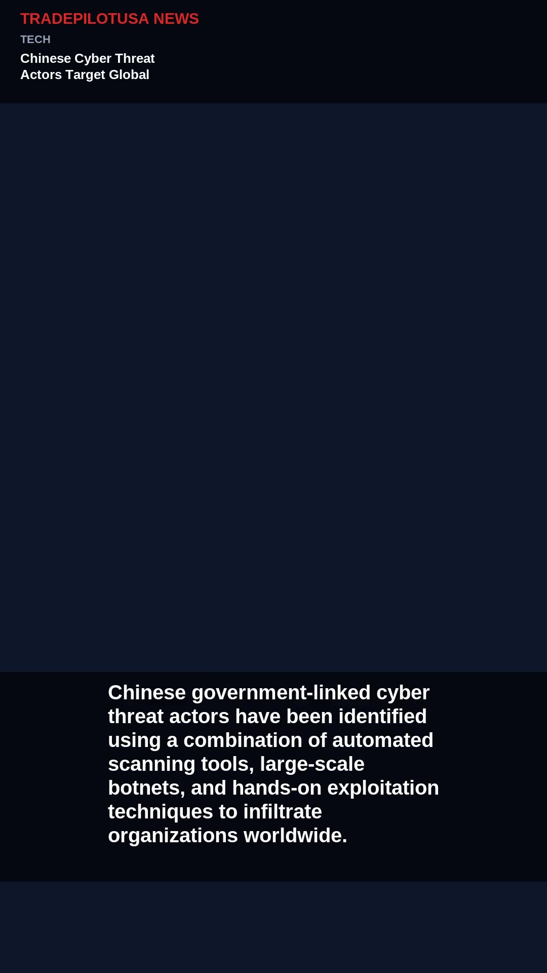 Chinese Cyber Threat Actors Target Global Organizations