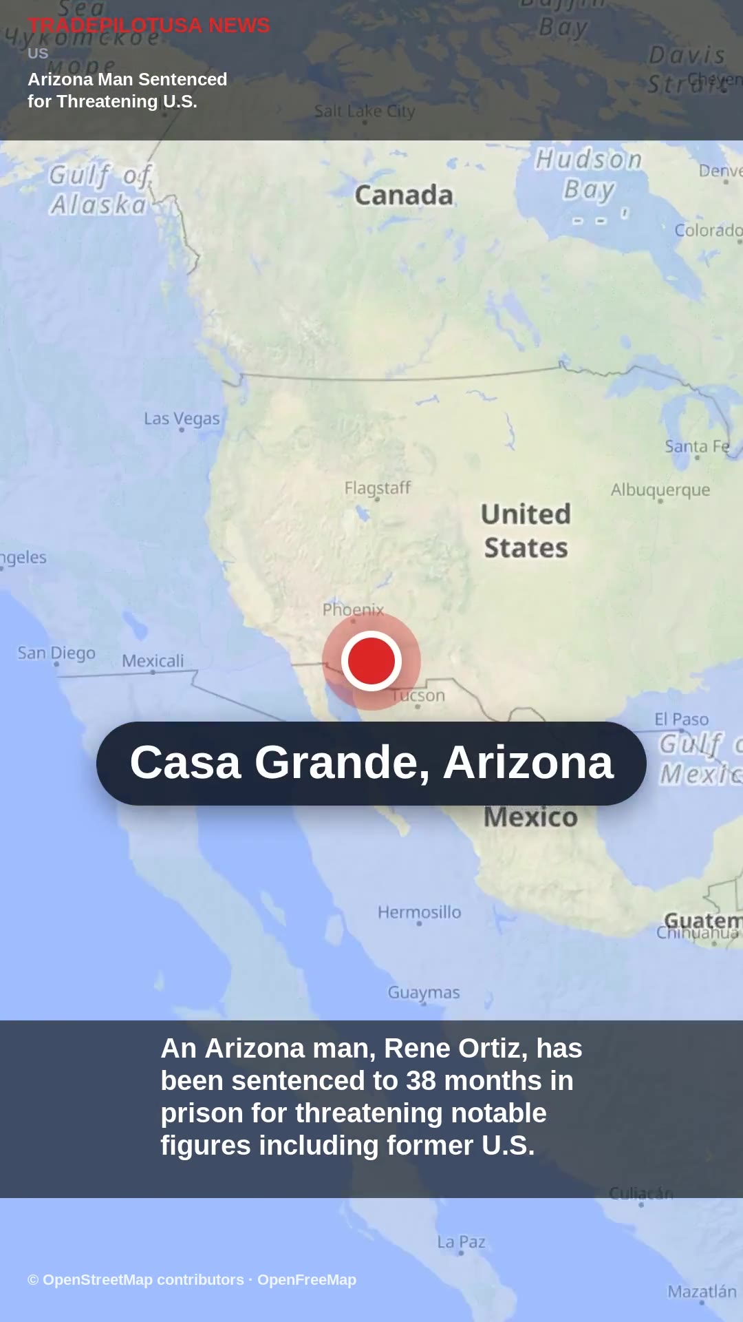 Arizona Man Sentenced for Threatening U.S. Leaders