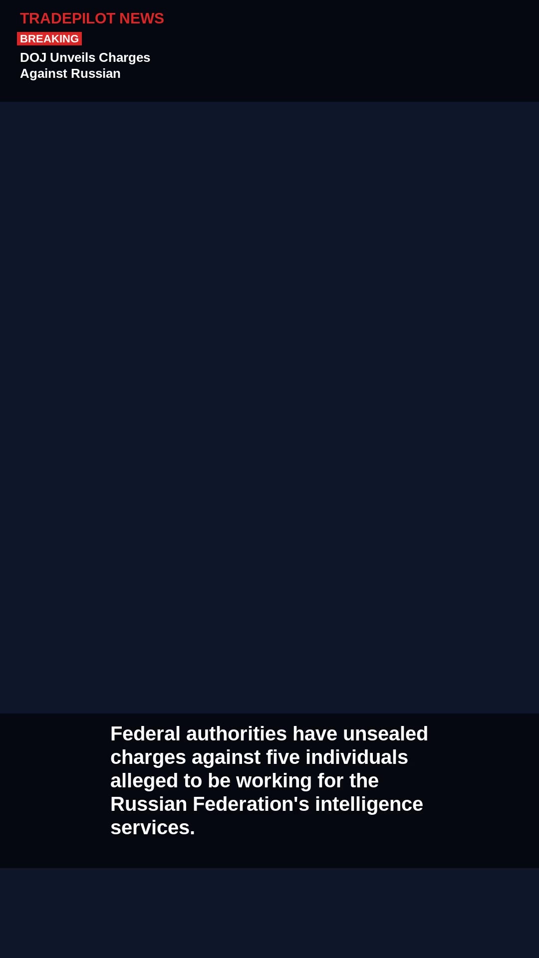 DOJ Unveils Charges Against Russian Intelligence Operatives