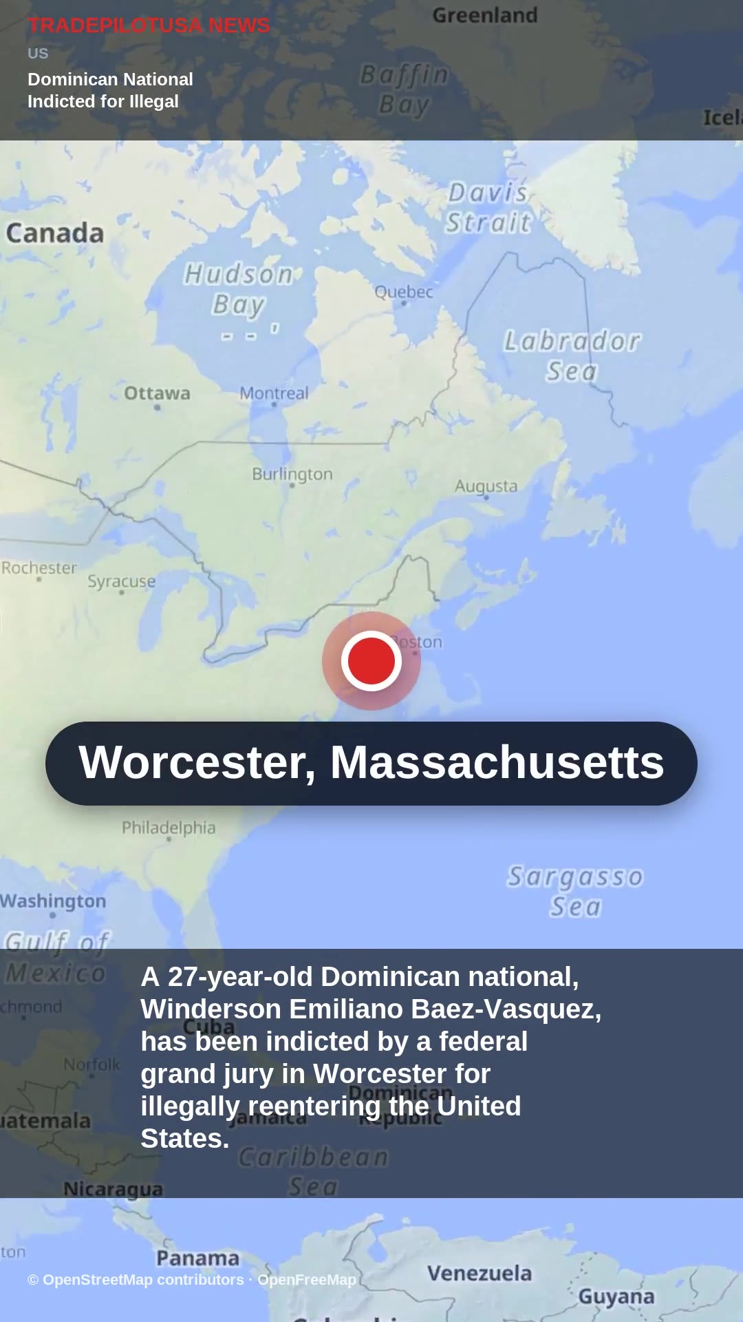 Dominican National Indicted for Illegal Reentry to the US