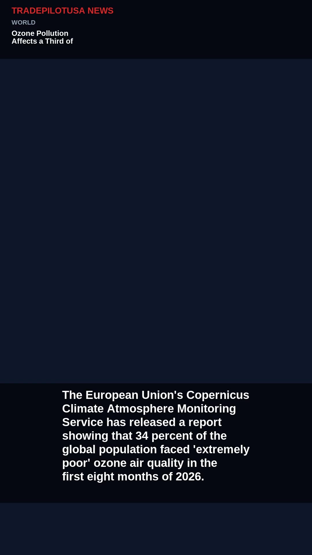 Ozone Pollution Affects a Third of Global Population